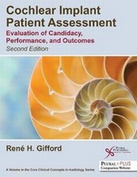 Enlarge image Cover: Cochlear Implant Patient Assessment - Plural Publishing Inc