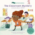 Cover: The Classroom Mystery - words & pictures