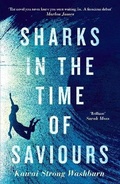 Cover: Sharks in the Time of Saviours - Canongate Books