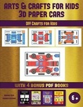 Cover: DIY Crafts for Kids (Arts and Crafts for kids - 3D Paper Cars) - Arts and Crafts for Kids