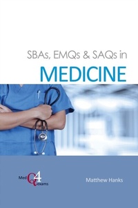 Abbildung von: SBAs, EMQs & SAQs in MEDICINE 2019 - TFM Publishing Ltd
