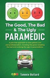 Abbildung von: The Good, The Bad & The Ugly Paramedic - Tablo Pty Ltd
