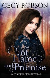 Enlarge image Cover: Of Flame and Promise - Cecy Robson, LLC