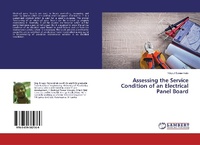 Abbildung von: Assessing the Service Condition of an Electrical Panel Board - LAP Lambert Academic Publishing
