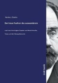 Cover: Der treue Fuehrer des auswanderers - Inktank Publishing