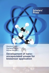 Enlarge image Cover: Development of nano-encapsulated urease for biosensor application - Scholars' Press