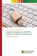 Cover: Implementa&ccedil;&atilde;o do LDAP No Instituto Federal Catarinense - Novas Edi&ccedil;&otilde;es Acad&ecirc;micas