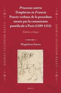 Cover: Processus contra Templarios in Francia. Proces-verbaux de la procedure menee par la commission pontificale a Paris (1309-1311) (2 vol.) - Brill