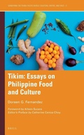 Cover: Tikim: Essays on Philippine Food and Culture - Brill