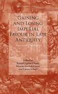 Cover: Gaining and Losing Imperial Favour in Late Antiquity - Brill