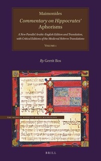 Enlarge image Cover: Maimonides, Commentary on Hippocrates' Aphorisms Volume 1 - Brill