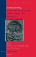 Cover: Luther at Leipzig - Brill