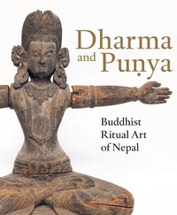 Enlarge image Cover: Dharma and Pun?ya: Buddhist Ritual Art of Nepal - Brill