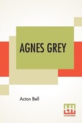 Cover: Agnes Grey, A Novel - Lector House
