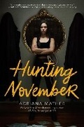 Cover: Hunting November - Knopf Books for Young Readers