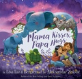 Cover: Mama Kisses, Papa Hugs - Random House Children's Books