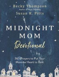 Enlarge image Cover: The Midnight Mom Devotional - Waterbrook Press (A Division of Random House Inc)