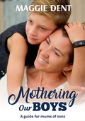 Cover: Mothering Our Boys - Pennington Publications