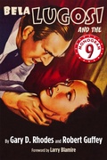 Cover: Bela Lugosi and the Monogram Nine - BEARMANOR MEDIA