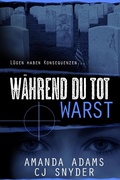 Cover: W&auml;hrend Du Tot Warst - Tydbyts Media