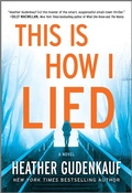 Cover: This Is How I Lied - Park Row