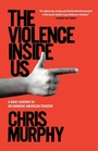 Cover: The Violence Inside Us - Random House