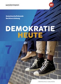 Abbildung von: Demokratie heute - Ausgabe 2019 für Sachsen - Westermann Schulbuchverlag
