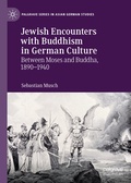 Cover: Jewish Encounters with Buddhism in German Culture - Palgrave Macmillan