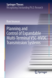 Enlarge image Cover: Planning and Control of Expandable Multi-Terminal VSC-HVDC Transmission Systems - Springer