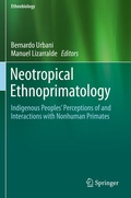 Cover: Neotropical Ethnoprimatology - Springer