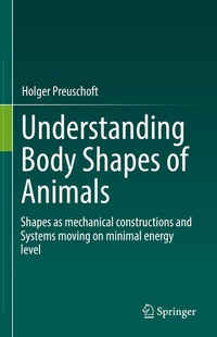 Enlarge image Cover: Understanding Body Shapes of Animals - Springer