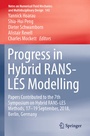 Cover: Progress in Hybrid RANS-LES Modelling - Springer