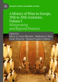 Cover: A History of Wine in Europe, 19th to 20th Centuries, Volume I - Palgrave Macmillan