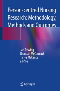 Enlarge image Cover: Person-centred Nursing Research: Methodology, Methods and Outcomes - Springer