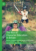 Cover: The Rise of Character Education in Britain - Palgrave Pivot