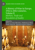 Cover: A History of Wine in Europe, 19th to 20th Centuries, Volume II - Palgrave Macmillan