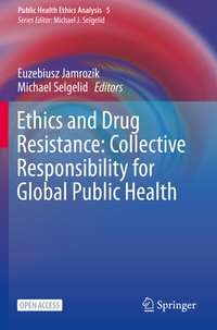 Abbildung von: Ethics and Drug Resistance: Collective Responsibility for Global Public Health - Springer