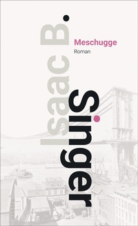 Enlarge image Cover: Meschugge - Hanser