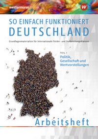 Abbildung von: So einfach funktioniert Deutschland - Westermann Berufliche Bildung