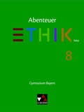 Cover: Abenteuer Ethik - Bayern / Abenteuer Ethik Bayern 8 - Buchner, C.C.