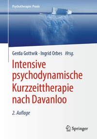 Abbildung von: Intensive psychodynamische Kurzzeittherapie nach Davanloo - Springer