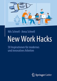 Abbildung von: New Work Hacks - Springer Gabler