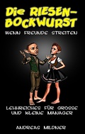 Cover: Die Riesenbockwurst - BoD - Books on Demand