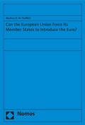 Cover: Can the European Union Force its Member States to Introduce the Euro? - Nomos