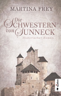 Abbildung von: Die Schwestern von Sunneck (Neuauflage) - Acabus Verlag