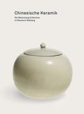 Cover: Chinesische Keramik - Museum Rietberg