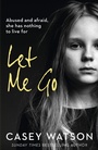 Cover: Let Me Go - HarperCollins