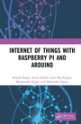 Cover: Internet of Things with Raspberry Pi and Arduino - CRC Press