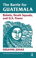 Cover: The Battle For Guatemala - Routledge