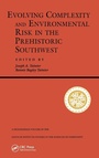 Cover: Evolving Complexity And Environmental Risk In The Prehistoric Southwest - CRC Press